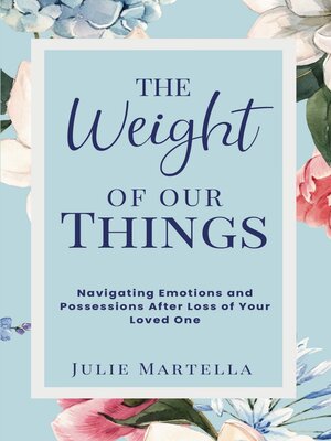 cover image of The Weight of Our Things